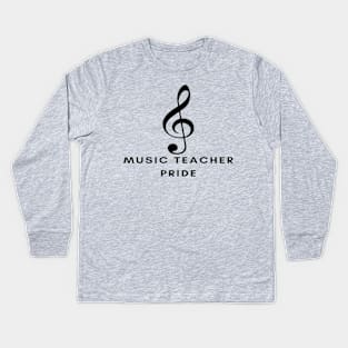 Music Teacher Pride Treble Clef Kids Long Sleeve T-Shirt